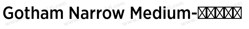 Gotham Narrow Medium字体转换